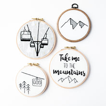 Load image into Gallery viewer, Take me to the mountains embroidery set
